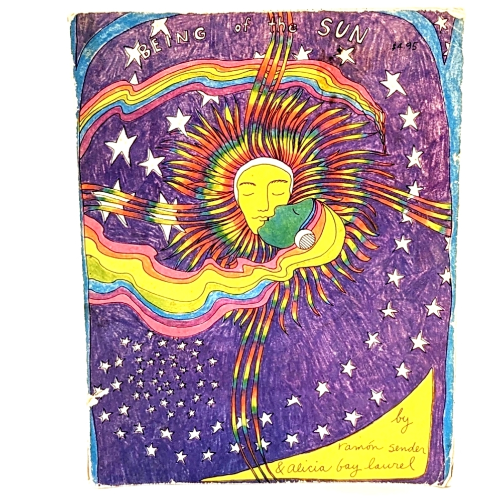 Ramon Sender & Alicia Bay Laurel – Being of the Sun (1973 Softcover)